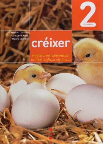 Créixer: programa per desenvolupar la intel•ligència espiritual 2 primària