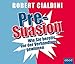Produktbild Pre-Suasion: Wie Sie bereits vor der Verhandlung gewinnen