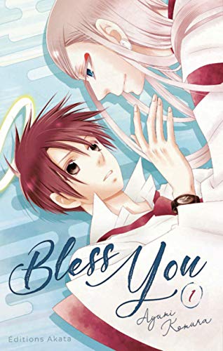 Bless you — Tome 1