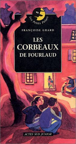 couverture de : Les corbeaux de Fourlaud