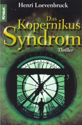 Preisvergleich Produktbild Das Kopernikus-Syndrom: Thriller