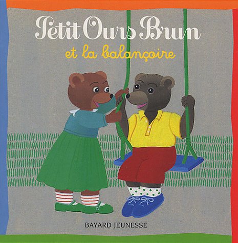 Petit ours brun et la balançoire