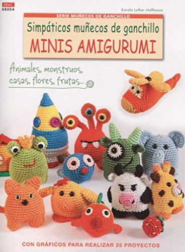 Simpáticos Muñecos De Ganchillo Minis Amigurumis - Número 4 de Karola Luther-Hoffmann (6 may 2015) Tapa blanda