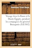 Image de Voyage dans la Basse et la Haute Égypte, pendant les campagnes du général Bonaparte