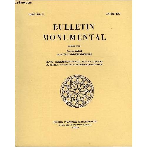 BULLETIN MONUMENTAL TOME 128 N°2 - UNE VIERGE TOURNAISIENNE A ARBIOS (JURA) ET LE PROBLEME DES VIERGES DE HAL. CONTRIBUTION A LA CHRONOLOGIE ET A LA TYPOLOGIE PAR ROBERT DIDIER, MICHAEL HENSS, J. ADOLF SCHMOLLGEN. EISENWERTH BULLETIN MONUMENTAL TOME 128 N°2 - UNE VIERGE TOURNAISIENNE A ARBIOS (JURA) ET LE PROBLEME DES VIERGES DE HAL. CONTRIBUTION A LA CHRONOLOGIE ET A LA TYPOLOGIE PAR ROBERT DIDIER, MICHAEL HENSS, J. ADOLF SCHMOLLGEN. EISENWERTH
