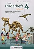 Das Förderheft Mathematik 4: Mathematisches Grundverständnis aufbauen und stärken by 