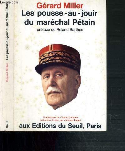 Download LES POUSSE-AU-JOUIR DU MARECHAL PETAIN Download LES POUSSE-AU-JOUIR DU MARECHAL PETAIN