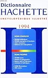 Dictionnaire hachette encyclopedique illustre 1994