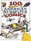 Image de 100 Years of American Newspaper Comics: An Illustrated Encyclopedia