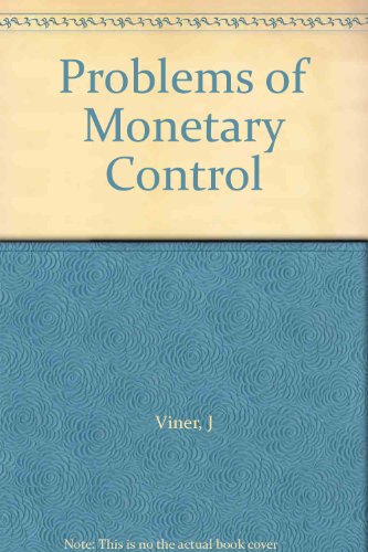 Problems of Monetary Control