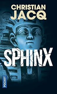 Sphinx par Christian Jacq Sphinx par Jacq