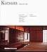 Katsura: Imperial Villa: The Imperial Villa by 