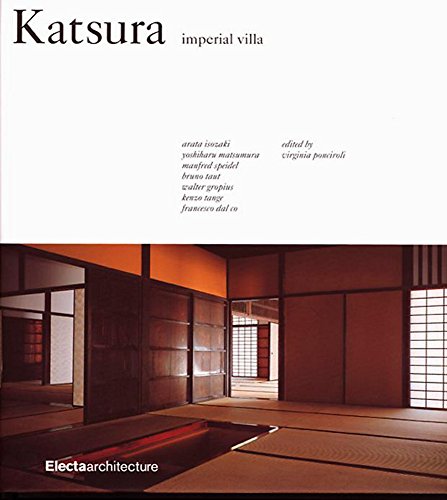 Katsura: Imperial Villa: The Imperial Villa
