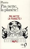Image de Pas nette, la planète !