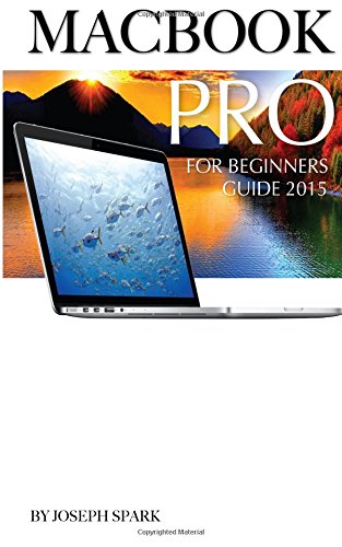 Preisvergleich Produktbild Macbook Pro: For Beginners Guide 2015