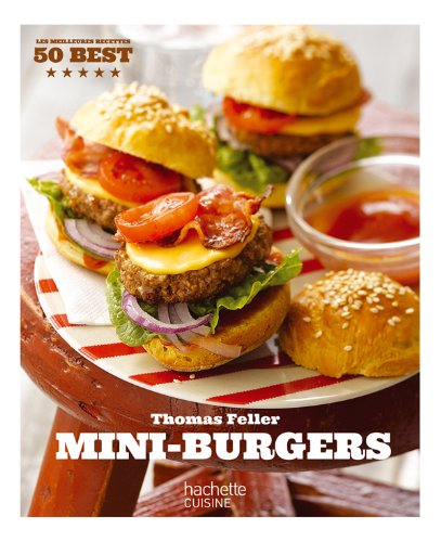 Télécharger Mini-Burgers: 50 Best Francais PDF