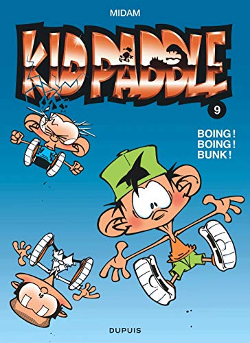 Kid Paddle, tome 9 : Boing ! Boing ! Bunk ! Kid Paddle, tome 9 : Boing ! Boing ! Bunk !