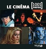 Le cinéma en 1001 photos