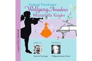 Wolfgang Amadeus Mozart für Kinder