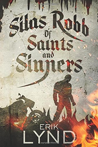 Preisvergleich Produktbild Silas Robb: Of Saints and Sinners