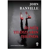 &Ouml;lm&uuml;ş Yıldızların Işığında