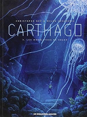Carthago, Tome 4 : Les Monolithes de Koubé