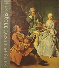 Le Siecle Des Lumieres Peter Gay Babelio