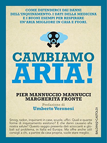 Cambiamo aria! Cambiamo aria!