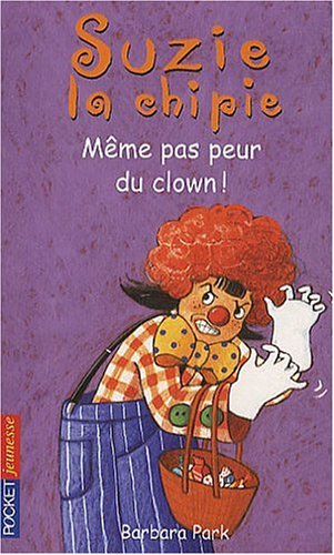 couverture de : M&ecirc;me pas peur du clown !