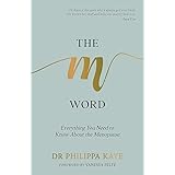The M Word: Everything You Need to Know About the Menopause