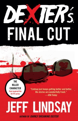 Dexter's Final Cut: Dexter Morgan (7) (English Edition)