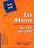 Les mathématiques du CE2 au CM2