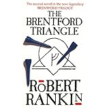 The Brentford Triangle: 02 (Brentford Trilogy)