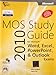 MOS 2010 Study Guide for Microsoft Word, Excel, Powerpoint and Outlook RS.426.00