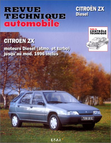 Download Études & documentation de la Revue technique automobile, N° 548 et 584 : Citroën ZX Diesel et turbo Diesel Download Études & documentation de la Revue technique automobile, N° 548 et 584 : Citroën ZX Diesel et turbo Diesel