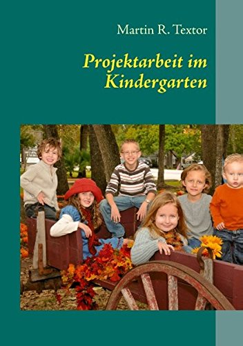 Download Projektarbeit im Kindergarten. Planung, Durchführung, Nachbereitung Download Projektarbeit im Kindergarten. Planung, Durchführung, Nachbereitung