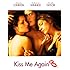 Kiss Me Again