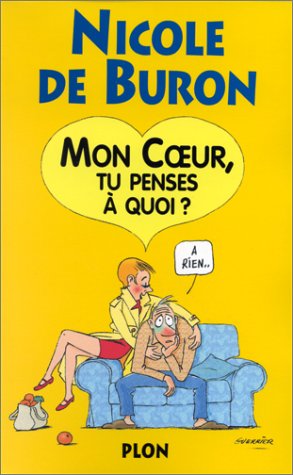 couverture de : Mon coeur, tu penses &agrave; quoi ?