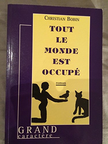 Tout le monde est occupé Tout le monde est occupé