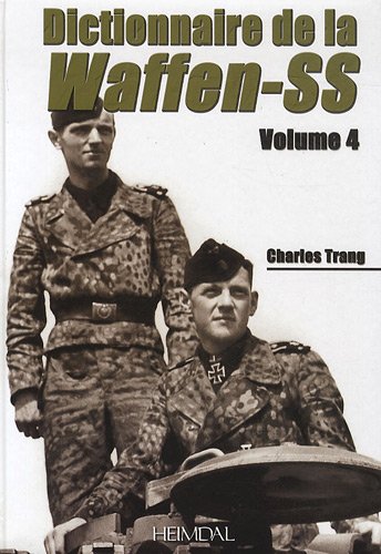 Download Dictionnaire de la Waffen-SS : Volume 4 Download Dictionnaire de la Waffen-SS : Volume 4