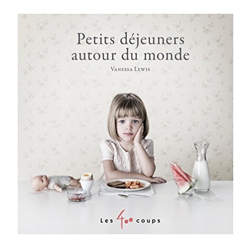 Download Petits déjeuners autour du monde Download Petits déjeuners autour du monde