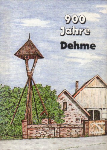 Preisvergleich Produktbild 900 Jahre Dehme. Jubiläumsheft. (Beiträge zur Heimatkunde. Sonderheft 5)