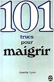 101 conseils pour maigrir
