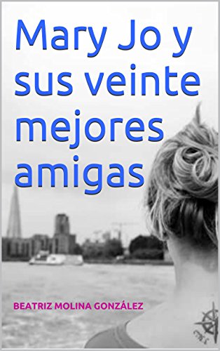 Download Mary Jo y sus veinte mejores amigas Download Mary Jo y sus veinte mejores amigas
