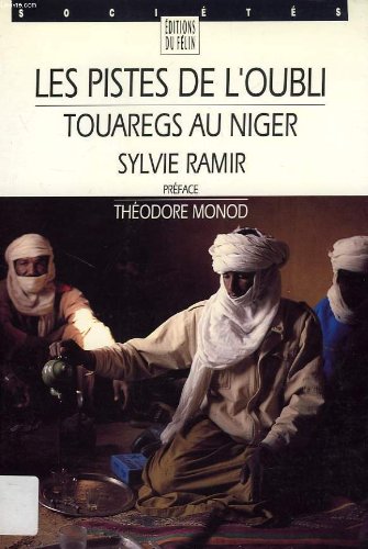 Read Pdf Les Pistes De L Oubli Touaregs Au Niger Online Jamshedyin