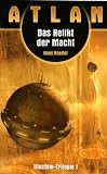 Cover zum Buch Atlan 07. Illochim-Trilogie 01. Das R...