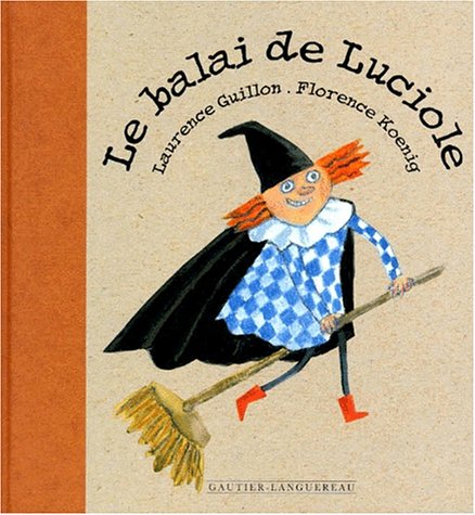 couverture de : Le balai de Luciole