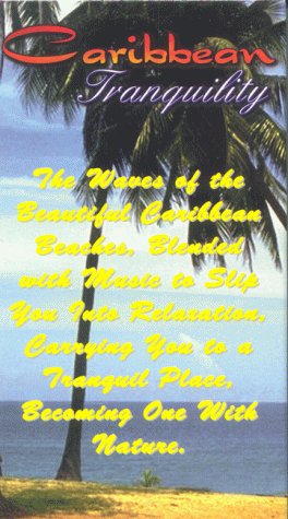 Preisvergleich Produktbild Caribbean Tranquility & Relaxa [VHS]