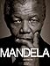 Mandela: Das Porträt. Mit einem Vorwort von Kofi Annan und einer Einleitung von Erzbischof Desmond Tutu by 