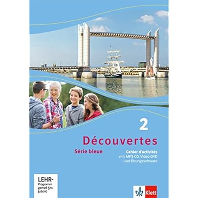 Découvertes / Série bleue (ab Klasse 7): Découvertes / Cahier d'activités mit Audio-, Video- und Übungssoftware-CD: Série bleue (ab Klasse 7)